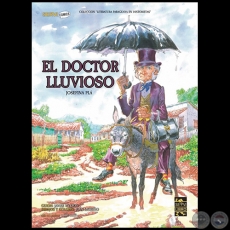 EL DOCTOR LLUVIOSO - Guin: JAVIER VIVEROS - Ao 2017
